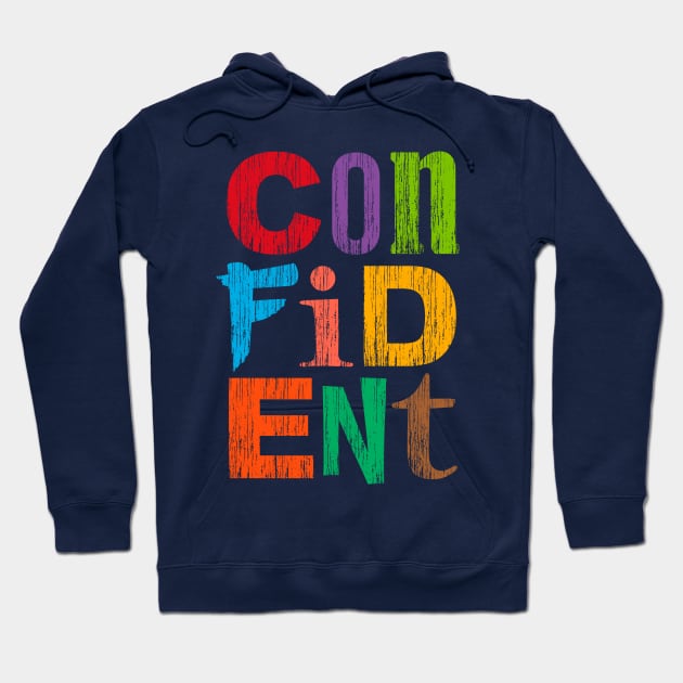 Confident Hoodie by majoihart